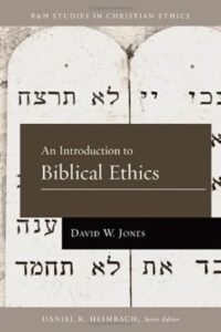 anintroductiontobiblicalethics 1
