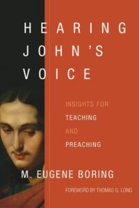 Hearing John’s Voice: Insights for Teaching and Preaching