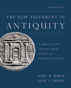 The New Testament in Antiquity: A Survey of the New Testament within Its Cultural Contexts