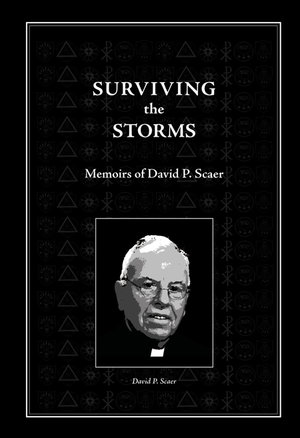 Surviving the Storms: Memoirs of David P. Scaer cover